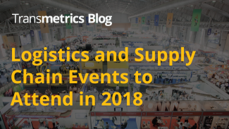 10 Logistics and Supply Chain Events in Europe You Should Visit in 2018